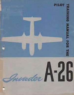 Pilot Training Manual for the Invader, A-26. by de Office of Flying Safety, United States