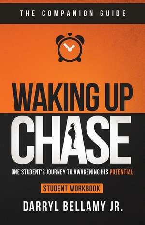 Waking Up Chase - Companion Guide de Darryl P. Bellamy Jr