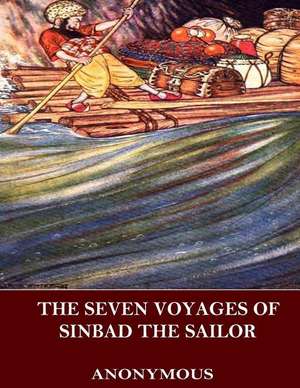 The Seven Voyages of Sinbad the Sailor de Anonymous