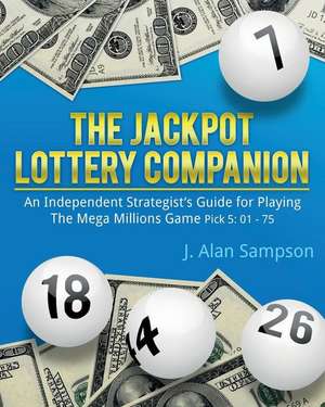 The Jackpot Lottery Companion de Sampson, J. Alan