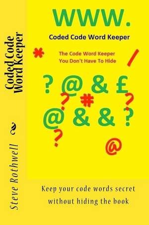 Coded Code Word Keeper de MR Steve Rothwell