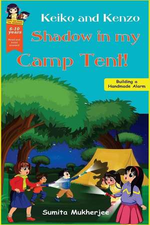 Shadow in My Camp Tent! de Sumita Mukherjee