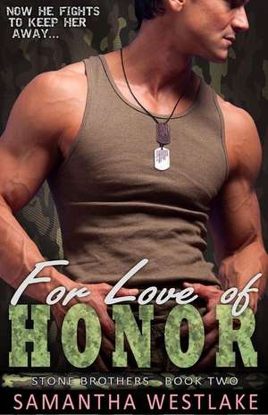 For Love of Honor de Samantha Westlake