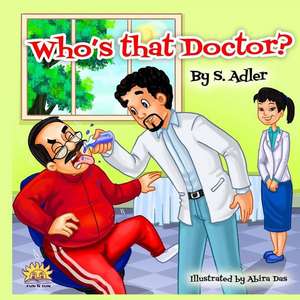 Who's That Doctor? de Sadler