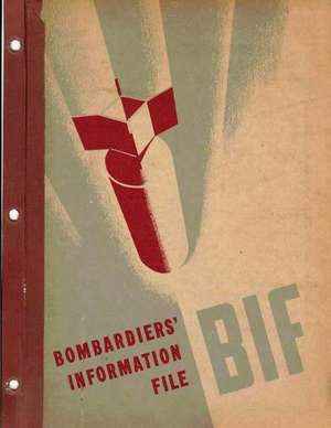 Bombardiers' Information File. by de United States Army Air Forces