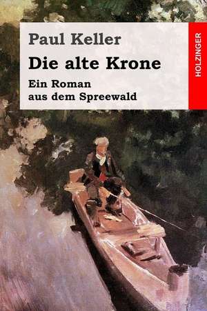 Die Alte Krone de Paul Keller