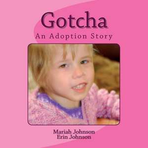 Gotcha de Johnson, Mariah K.