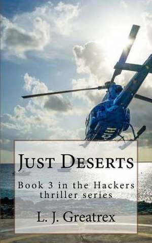 Just Deserts de Greatrex, L. J.