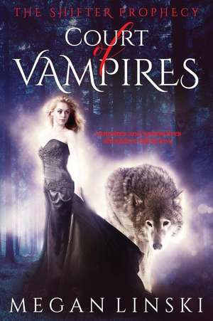 Court of Vampires de Megan Linski