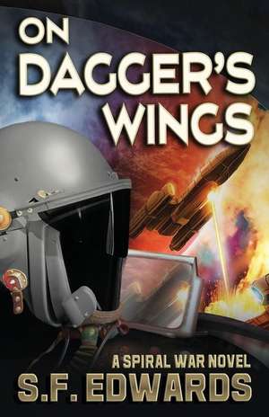 On Dagger's Wings de S. F. Edwards