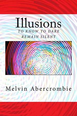 Illusions de Melvin Abercrombie