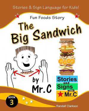 The Big Sandwich de Clarkson, Randall