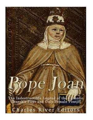 Pope Joan de Charles River Editors