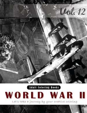 World War 2 Coloring Book for Stress Relief & Mind Relaxation, Stay Focus Therapy de Leaves, Banana