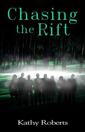 Chasing the Rift de Kathy Roberts