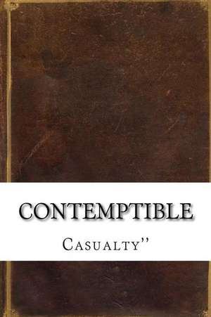 Contemptible de Casualty''