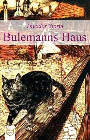 Bulemanns Haus de Theodor Storm