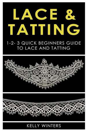 Lace & Tatting de Winters, Kelly