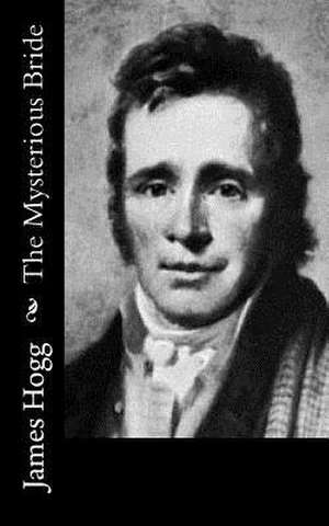 The Mysterious Bride de James Hogg