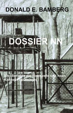 Dossier NN de Bamberg, Donald E.