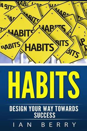 Habits de Ian Berry