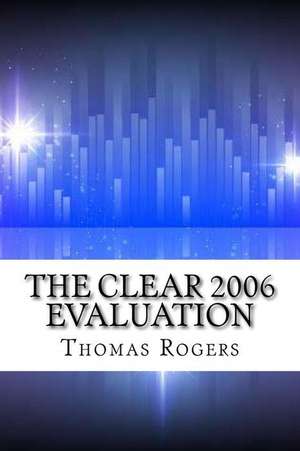 The Clear 2006 Evaluation de Thomas Rogers