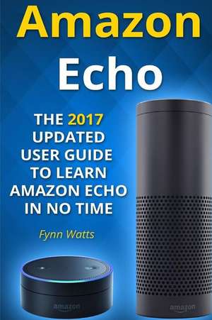 Amazon Echo de Watts, Fynn