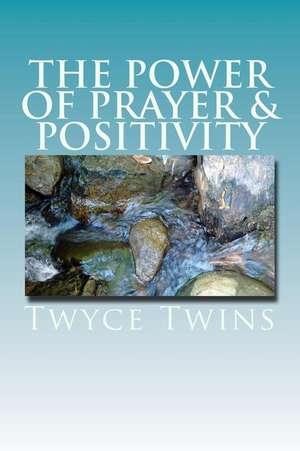 The Power of Prayer & Positivity de Twins, Twyce