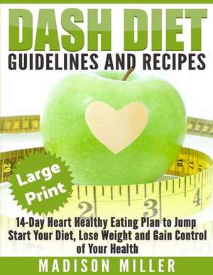 Dash Diet de Madison Miller