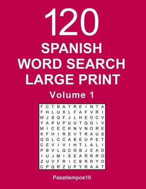 Spanish Word Search Large Print de Pasatiempos10