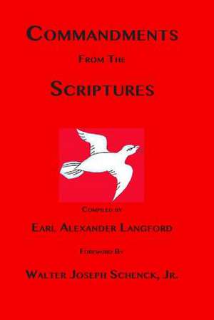 Commandments from the Scriptures de Langford, Earl Alexander