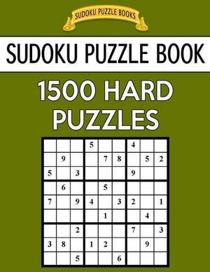 Sudoku Puzzle Book, 1,500 Hard Puzzles de Books, Sudoku Puzzle