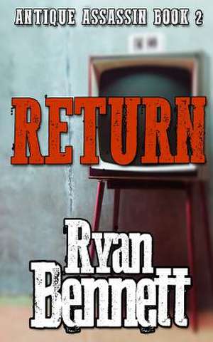 Return de Ryan Bennett