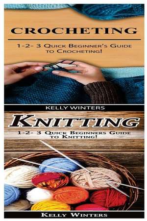 Crocheting & Knitting de Winters, Kelly