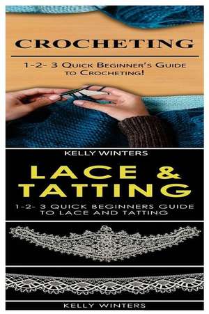 Crocheting & Lace & Tatting de Winters, Kelly