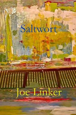 Saltwort de Joe Linker