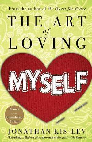 The Art of Loving Myself de Jonathan Kis-Lev