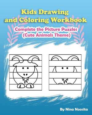 Kids Drawing and Coloring Workbook de Noosita, Nina