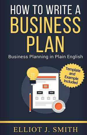 Business Plan de Elliot J. Smith