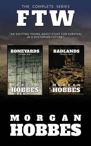 Boneyards & Badlands de Morgan Hobbes