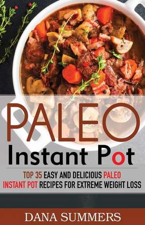 Paleo Instant Pot de Dana Summers