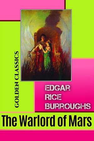 The Warlord of Mars de Edgar Rice Burroughs