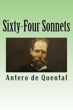 Sixty-Four Sonnets de Antero De Quental