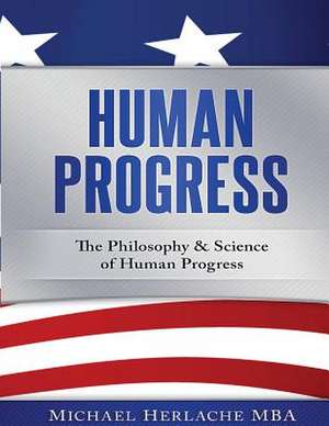 Human Progress de Michael Herlache