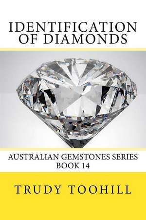 Identification of Diamonds de Trudy Toohill