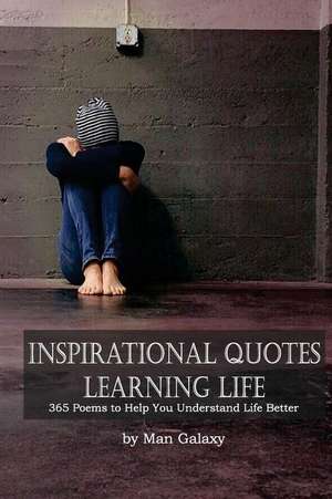 Inspirational Quotes Learning Life de Galaxy, Man