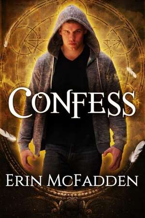 Confess de Erin McFadden