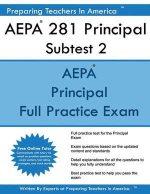 Aepa 281 Principal Subtest II de Preparing Teachers in America