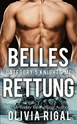 Category 5 Knights - Belles Rettund de Olivia Rigal