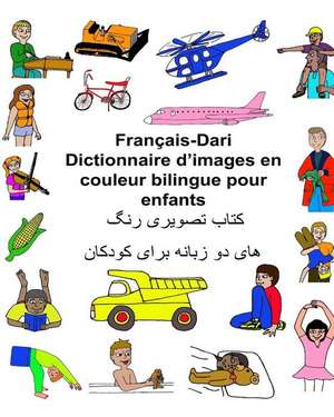 Francais-Dari Dictionnaire D'Images En Couleur Bilingue Pour Enfants de Richard Carlson Jr